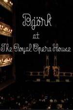 Watch Björk at the Royal Opera House 123movies