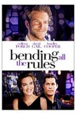 Watch Bending All the Rules 123movies