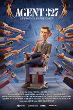 Watch Agent 327: Operation Barbershop 123movies