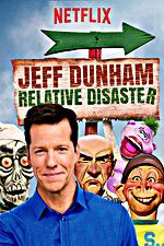 Watch Jeff Dunham: Relative Disaster 123movies