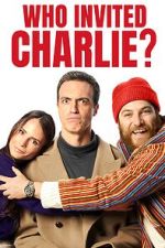 Watch Who Invited Charlie? 123movies
