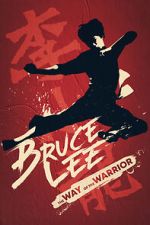 Watch Bruce Lee: The Way of the Warrior 123movies