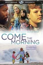 Watch Come the Morning 123movies
