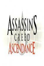 Watch Assassins Creed Ascendance 123movies