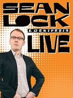 Watch Sean Lock: Lockipedia Live 123movies