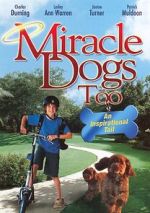 Watch Miracle Dogs Too 123movies