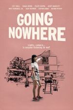 Watch Going Nowhere 123movies