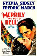 Watch Merrily We Go to Hell 123movies