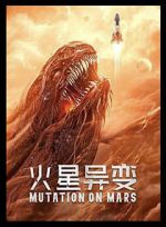 Watch Mutation on Mars 123movies