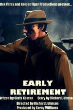 Watch Early Retirement 123movies