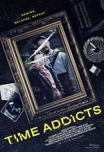 Watch Time Addicts 123movies