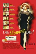 Watch Die Mommie Die 123movies