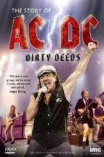 Watch The Story Of ACDC Dirty Deeds 123movies