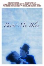 Watch Paint Me Blue 123movies