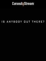 Watch Is Anybody Out There? 123movies