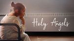 Watch Holy Angels (Short 2017) 123movies