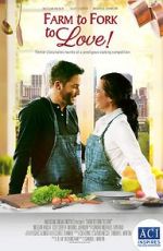 Watch Farm to Fork to Love 123movies