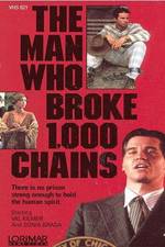 Watch The Man Who Broke 1,000 Chains 123movies