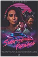 Watch Sunrise Paradise 123movies