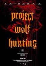Watch Project Wolf Hunting 123movies