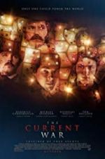 Watch The Current War: Director\'s Cut 123movies