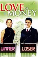 Watch Love or Money 123movies