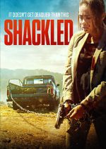 Watch Shackled 123movies