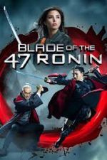 Watch Blade of the 47 Ronin 123movies