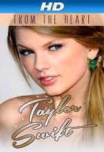 Watch Taylor Swift: From the Heart 123movies