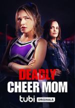 Watch Deadly Cheer Mom 123movies