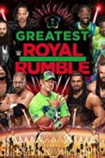 Watch WWE Greatest Royal Rumble 123movies