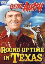 Watch Round-Up Time in Texas 123movies