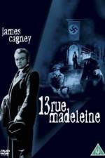 Watch 13 Rue Madeleine 123movies