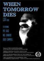 Watch When Tomorrow Dies 123movies