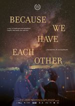 Watch Because We Have Each Other 123movies