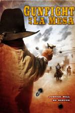 Watch Gunfight at La Mesa 123movies