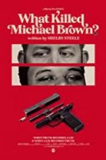 Watch What Killed Michael Brown? 123movies