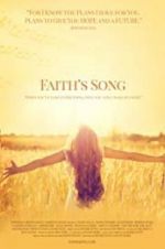 Watch Faith\'s Song 123movies
