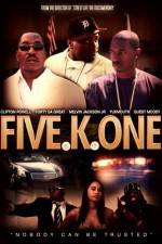 Watch Five K One 123movies