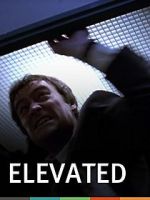 Watch Elevated 123movies