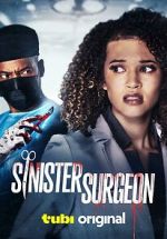 Watch Sinister Surgeon 123movies