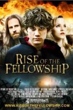 Watch Rise of the Fellowship 123movies