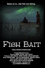 Watch Fish Bait: The Movie 123movies