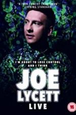 Watch Joe Lycett: I\'m About to Lose Control And I Think Joe Lycett Live 123movies