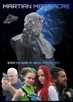 Watch Martian Massacre 123movies