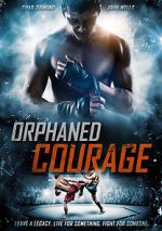 Watch Orphaned Courage (Short 2017) 123movies