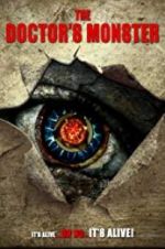 Watch The Doctor\'s Monster 123movies