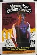 Watch Welcome Home Brother Charles 123movies