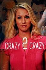 Watch Crazy 2 Crazy 123movies