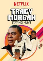 Watch Tracy Morgan: Staying Alive (TV Special 2017) 123movies